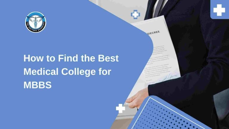 How to Find the Best Medical College for MBBS