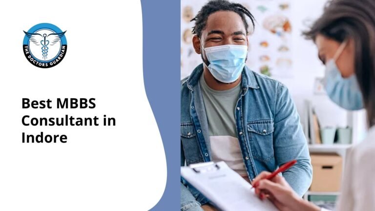 Best MBBS Consultant in Indore