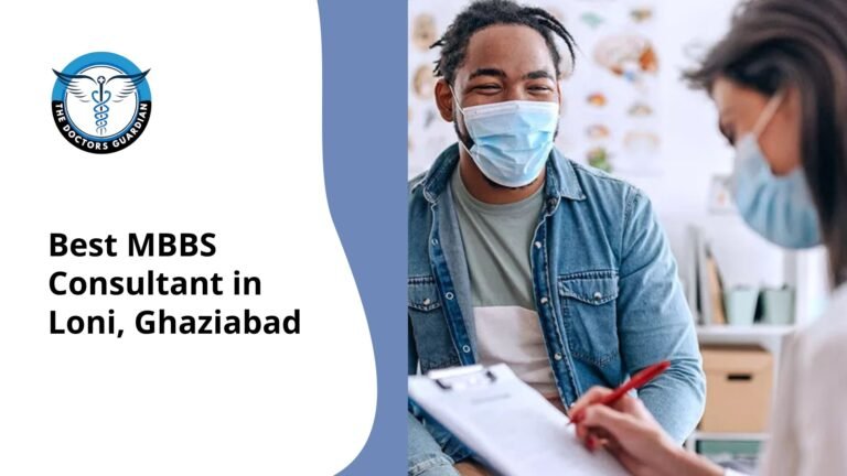 Best MBBS Consultant in Loni, Ghaziabad