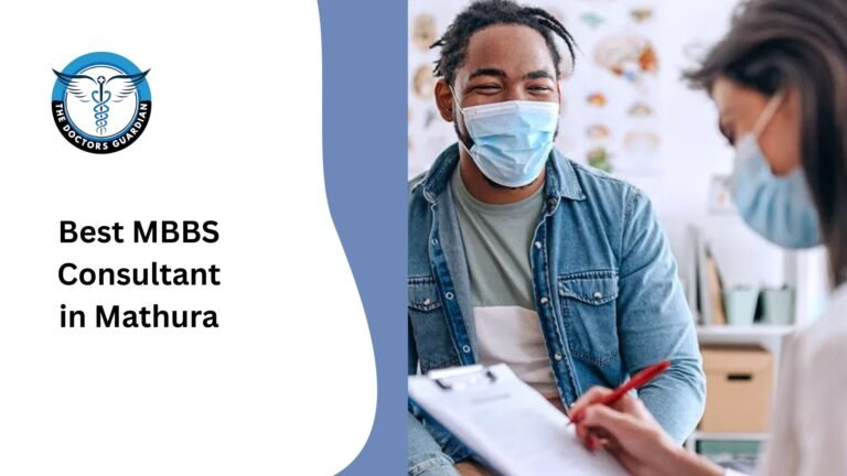 Best MBBS Consultant in Mathura