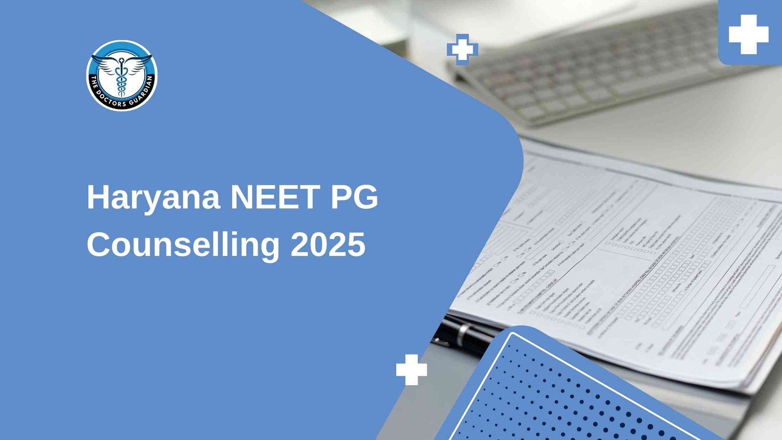 Haryana NEET PG Counselling 2025