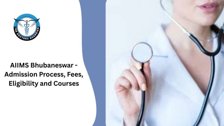 AIIMS Bhubaneswar - Admission Process, Fees, Eligibility and Courses