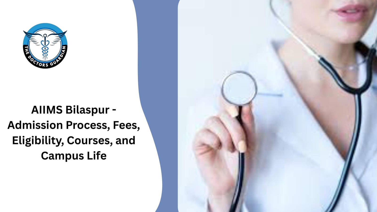 AIIMS Bilaspur - Admission Process, Fees, Eligibility, Courses, and Campus Life