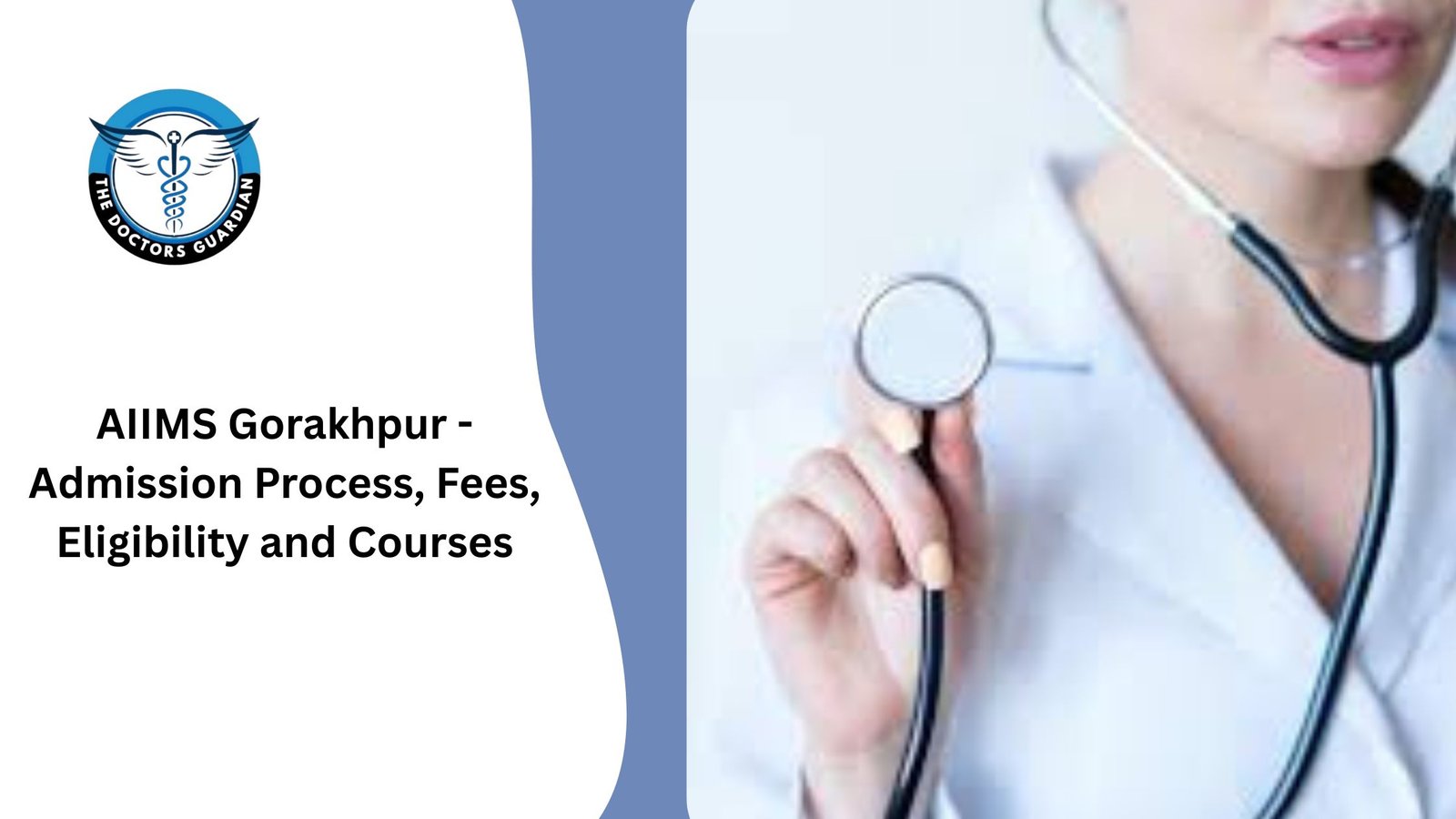 AIIMS Gorakhpur - Admission Process, Fees, Eligibility and Courses