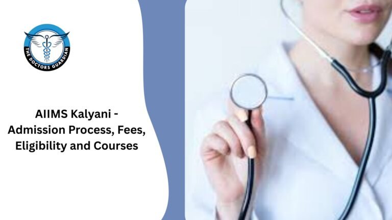 AIIMS Kalyani - Admission Process, Fees, Eligibility and Courses