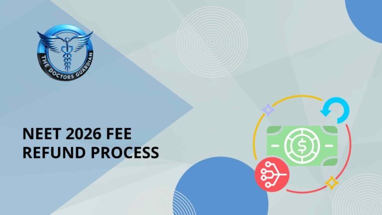 NEET 2026 Fee Refund Process