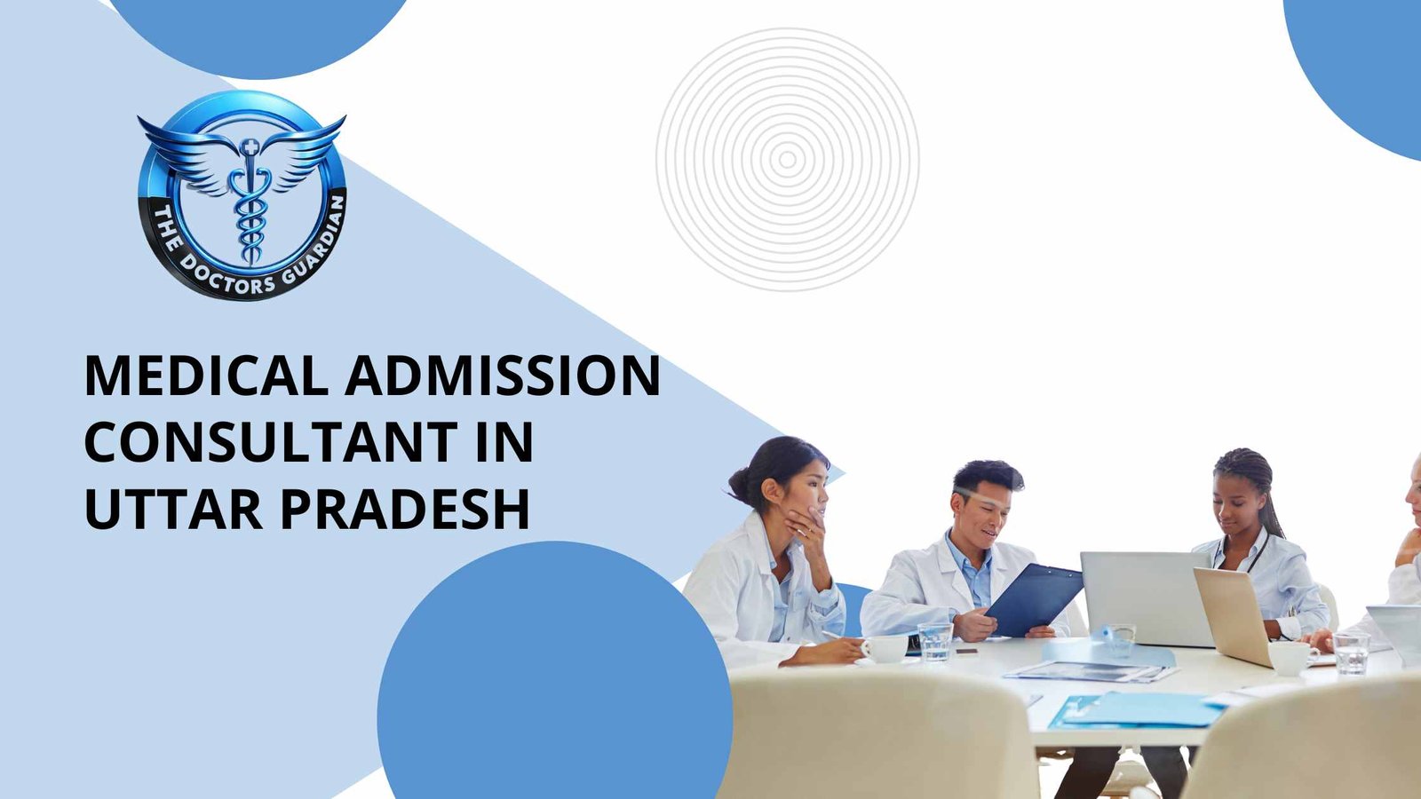 Medical Admission Consultant in Uttar Pradesh