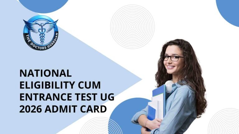 National Eligibility Cum Entrance Test UG 2026 Admit Card