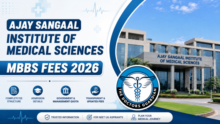 Ajay Sangaal Institute of Medical Sciences MBBS Fees 2026