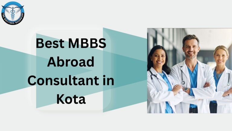 Best MBBS Abroad Consultant in Kota