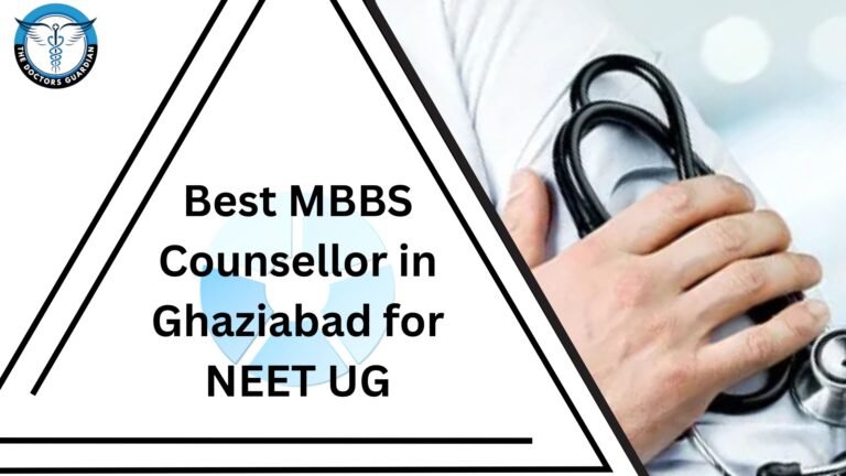 Best MBBS Counsellor in Ghaziabad for NEET UG