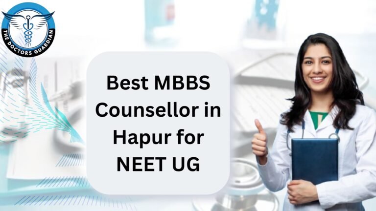 Best MBBS Counsellor in Hapur for NEET UG