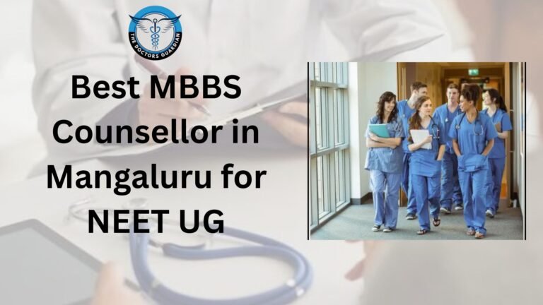 Best MBBS Counsellor in Mangaluru for NEET UG
