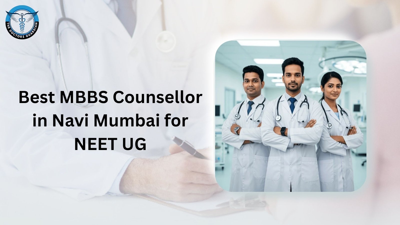 Best MBBS Counsellor in Navi Mumbai for NEET UG