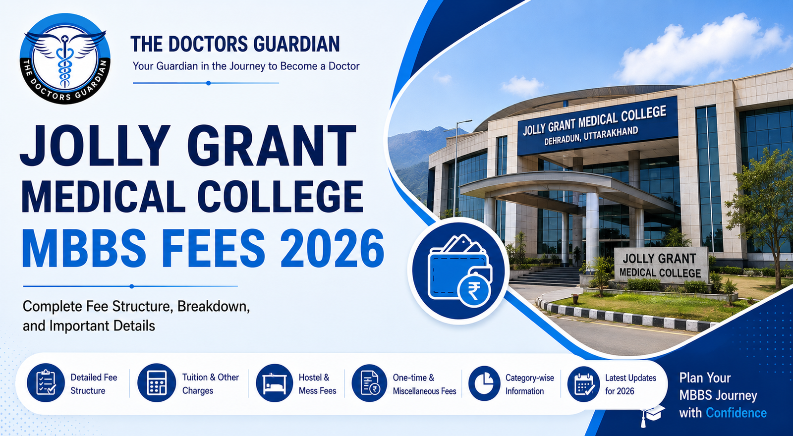 Jolly Grant Medical College MBBS Fees