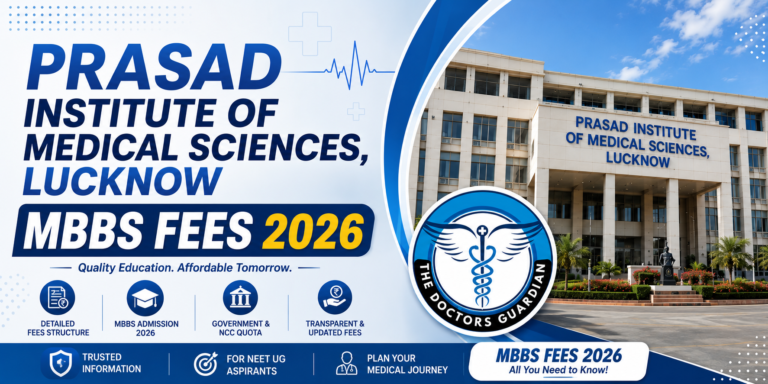 Prasad Institute of Medical Sciences Lucknow MBBS Fees 2026