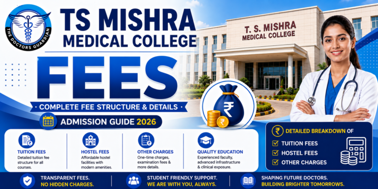 TS Mishra Medical College Fees