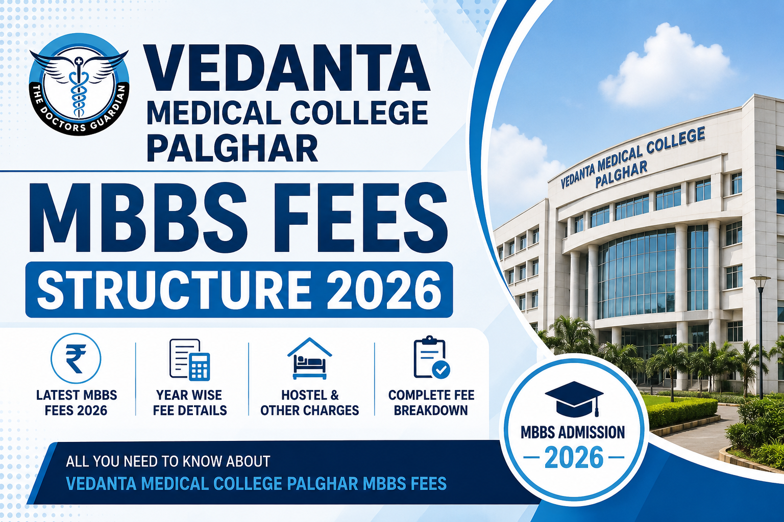 Vedanta Medical College Palghar MBBS Fees