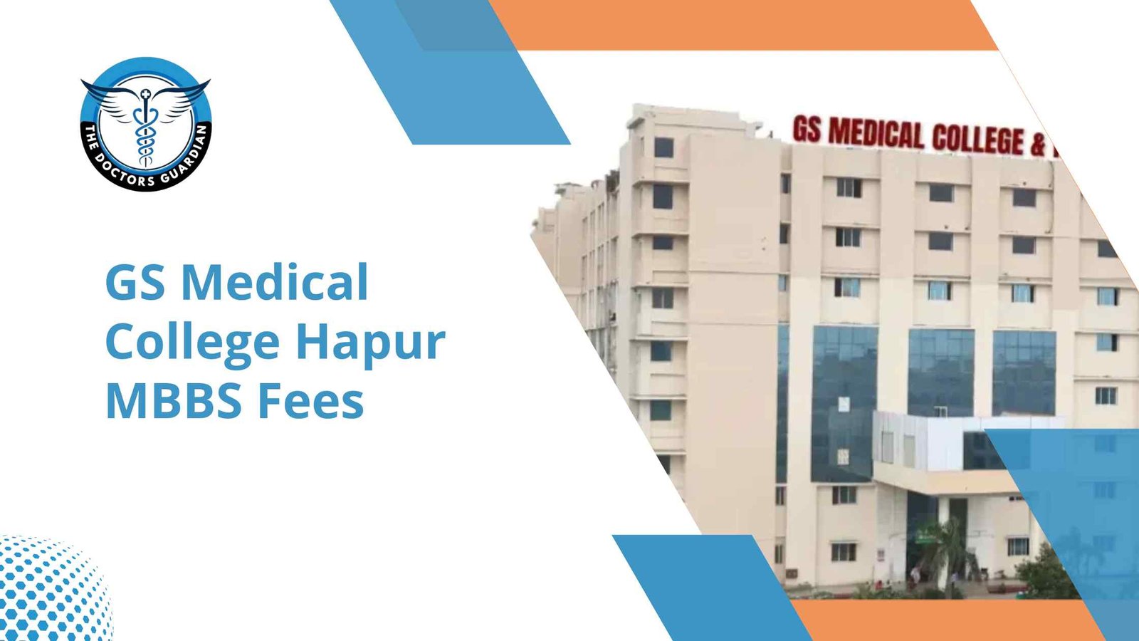 GS Medical College Hapur MBBS Fees