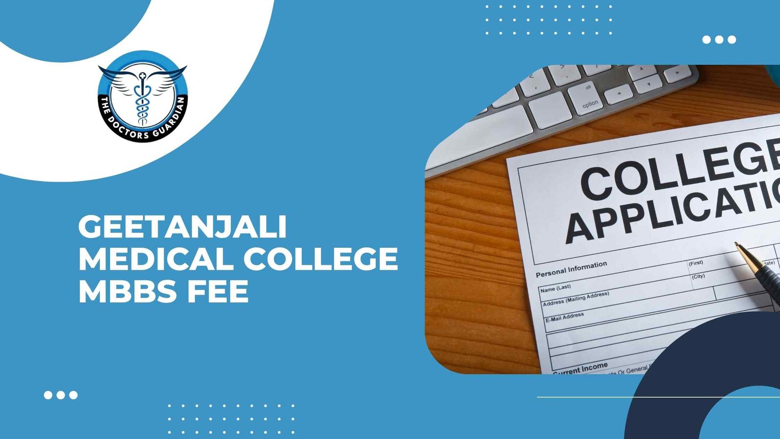 Geetanjali Medical College MBBS Fee