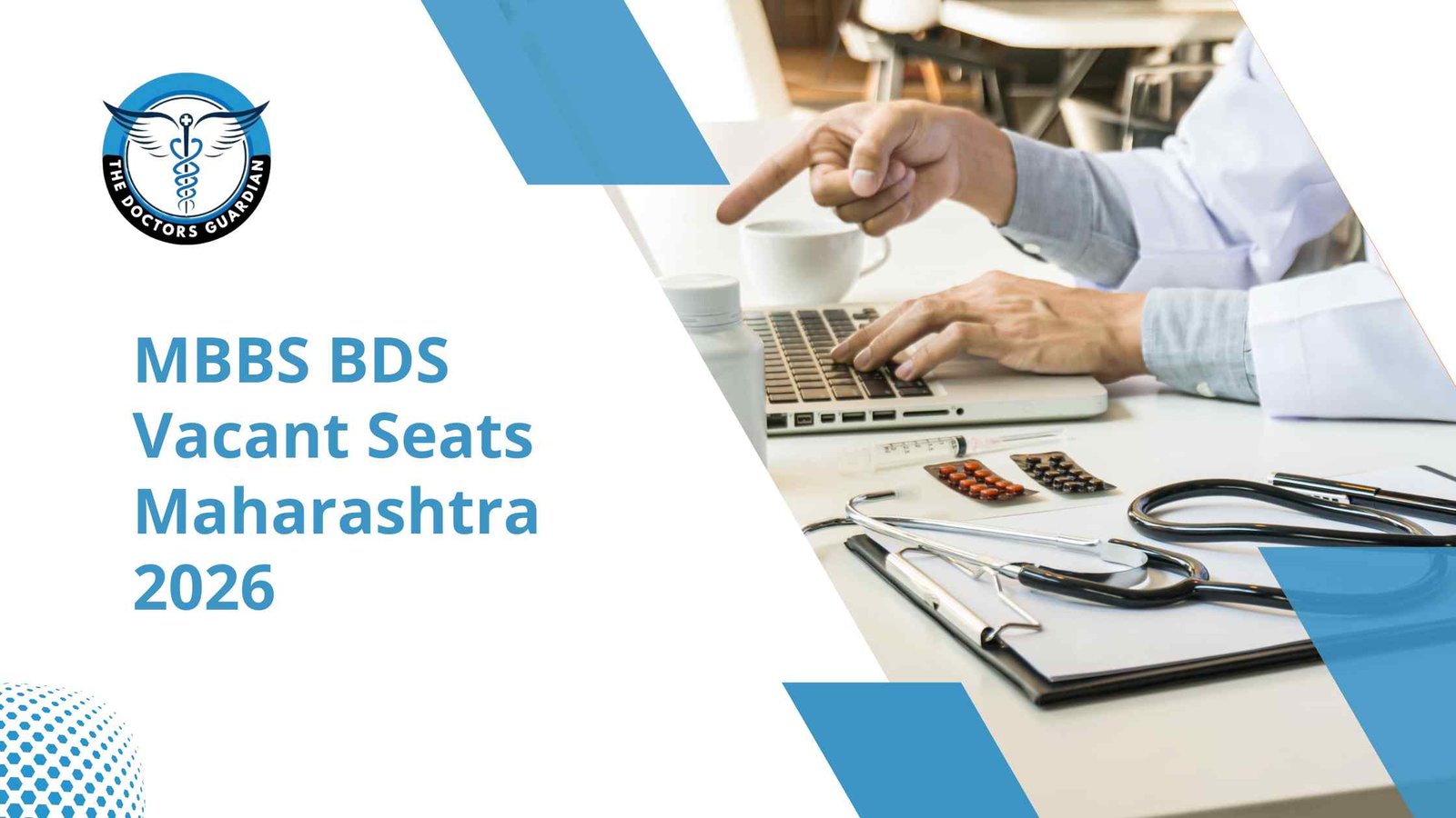 MBBS BDS Vacant Seats Maharashtra 2026