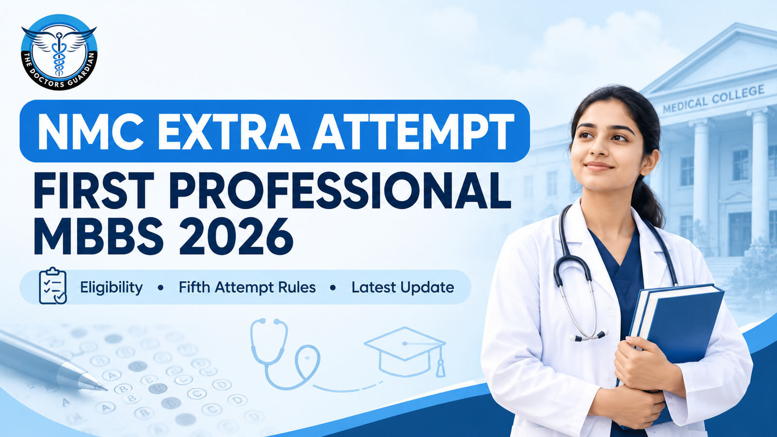 NMC Extra Attempt for First Professional MBBS